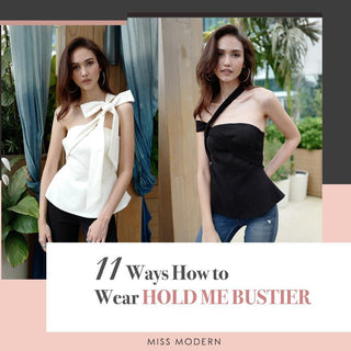 #11 ways how to wear HOLD ME BUSTIER