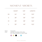 MOMENT SHORTS